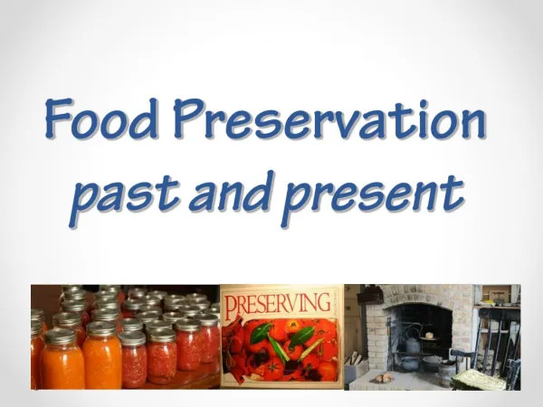 Food Preservation past and present