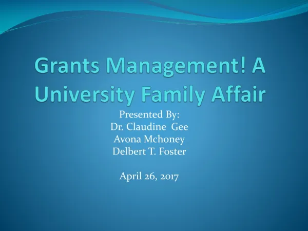 Grants Management! A University Family Affair