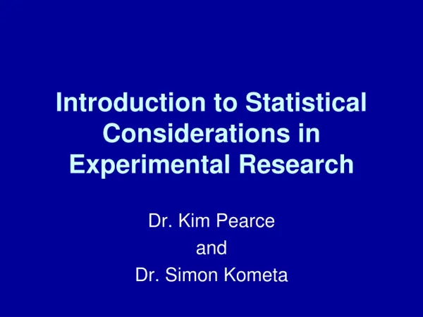 Introduction to Statistical Considerations in Experimental Research