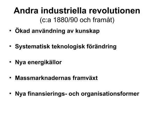 Andra industriella revolutionen c:a 1880