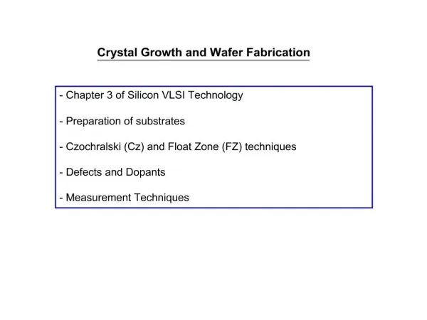 Crystal Growth and Wafer Fabrication