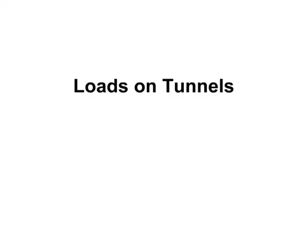 Loads on Tunnels