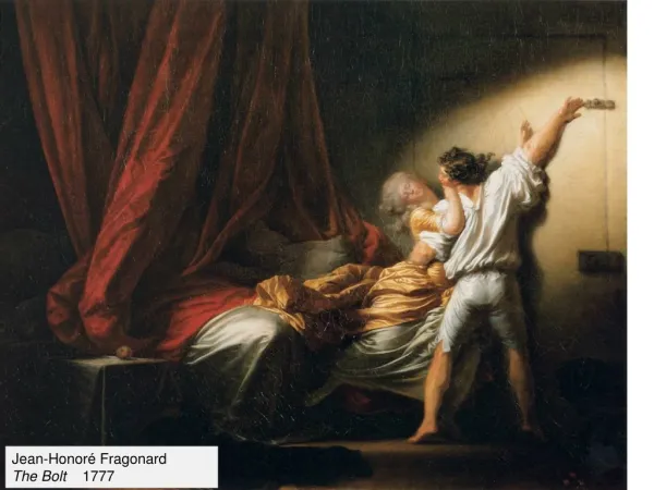 Jean- Honoré Fragonard The Bolt 1777