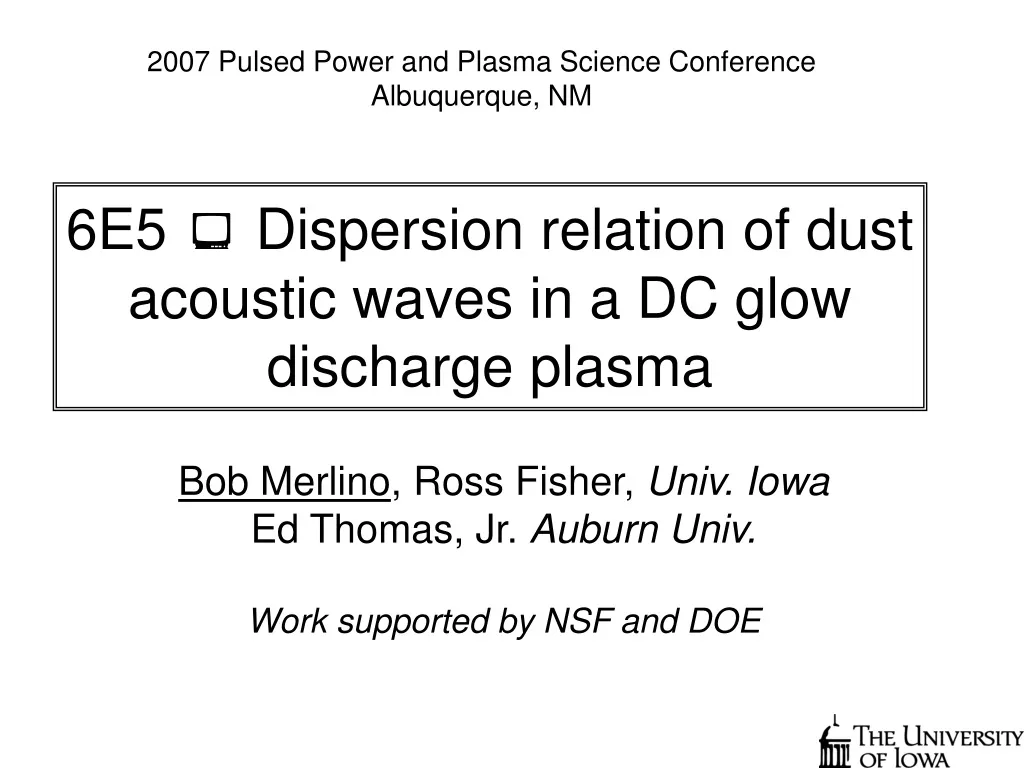 6e5 dispersion relation of dust acoustic waves in a dc glow discharge plasma
