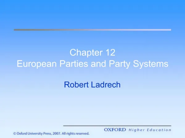 Chapter 12 European Parties and Party Systems