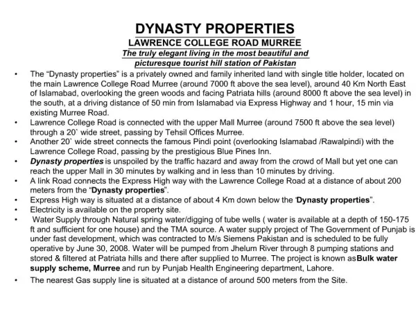 DYNASTY PROPERTIES LAWRENCE COLLEGE ROAD MURREE The truly elegant living in the most beautiful and picturesque tourist