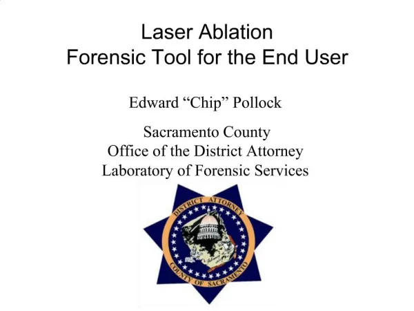 Laser Ablation Forensic Tool for the End User