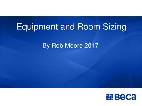 Equipment and Room Sizing