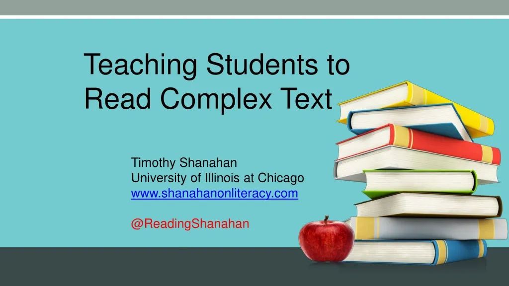teaching students to read complex text