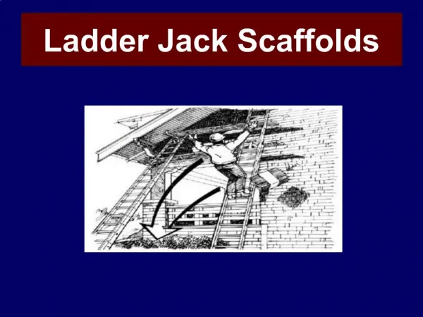 Ladder Jack Scaffolds