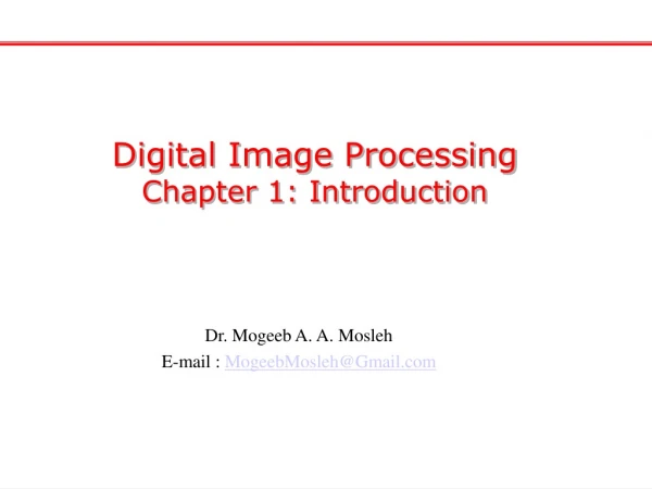 Digital Image Processing Chapter 1: Introduction