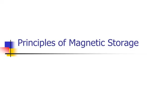 Principles of Magnetic Storage