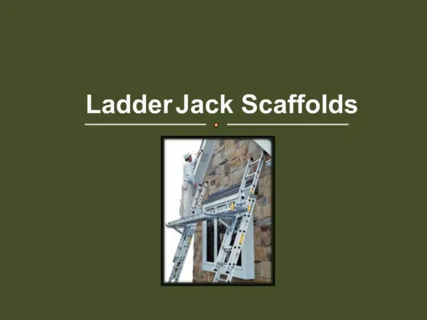 Ladder Jack Scaffolds