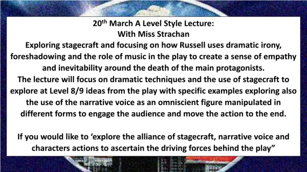 20 th March A Level Style Lecture: With Miss Strachan