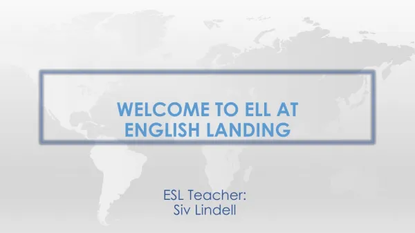 WELCOME to ELL at English Landing