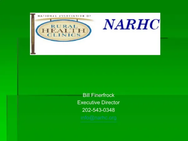 Bill Finerfrock Executive Director 202-543-0348 infonarhc