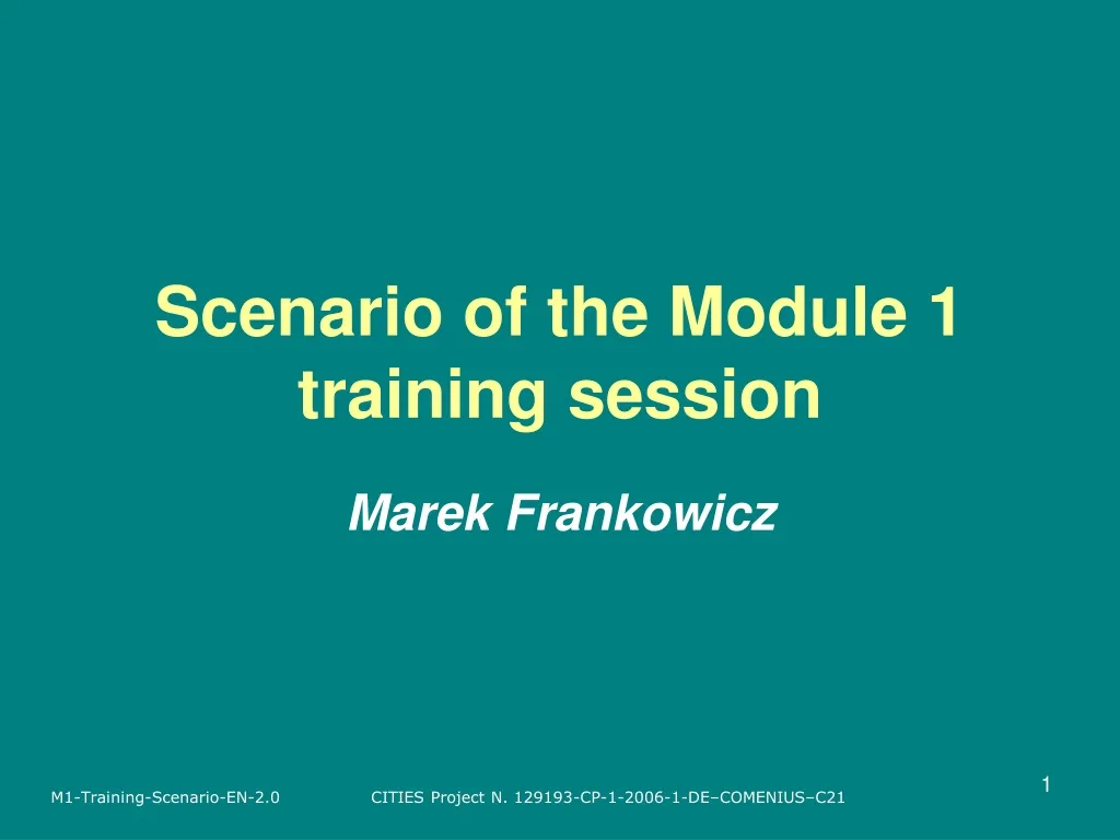scenario of the module 1 training session