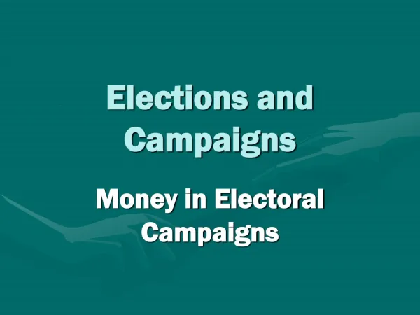 Elections and Campaigns