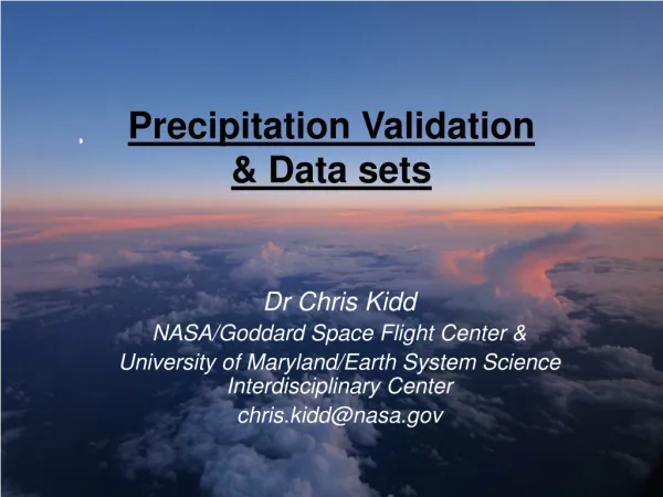 Precipitation Validation &amp; Data sets
