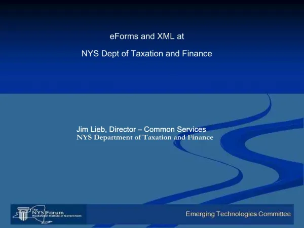 EForms and XML at NYS Dept of Taxation and Finance