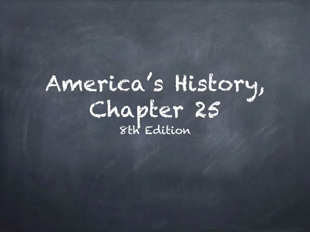 america s history chapter 25