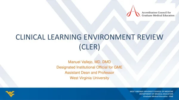Clinical learning environment review (CLER)