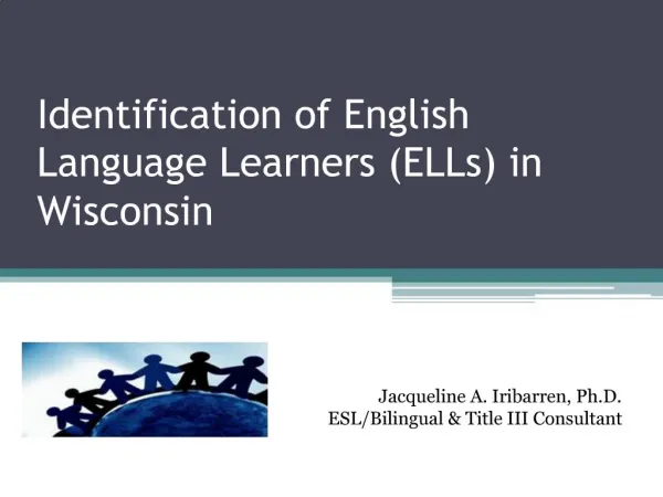 Identification of English Language Learners ELLs in Wisconsin