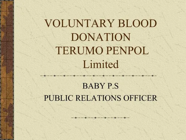 VOLUNTARY BLOOD DONATION TERUMO PENPOL Limited