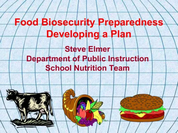Steve Elmer Department of Public Instruction School Nutrition Team