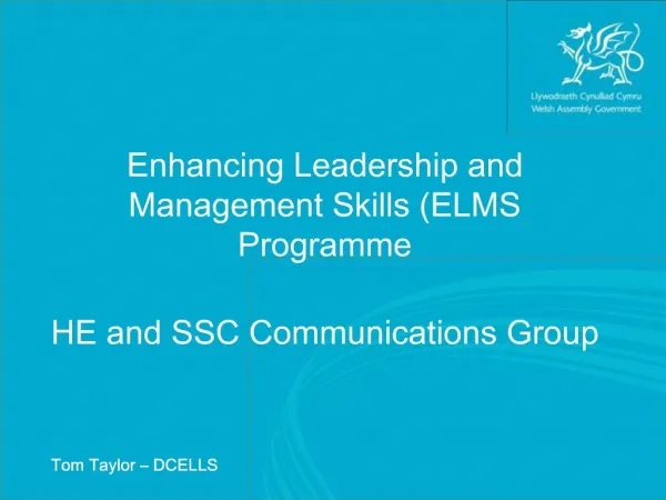 Enhancing Leadership and Management Skills ELMS Programme HE and SSC Communications Group