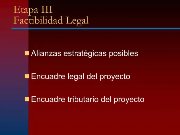 Etapa III Factibilidad Legal