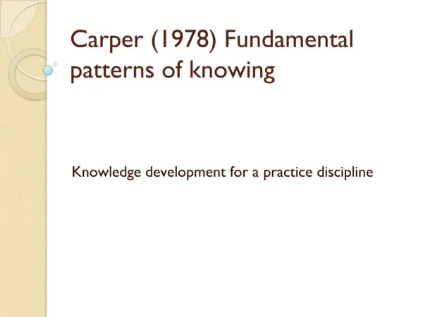Carper 1978 Fundamental patterns of knowing