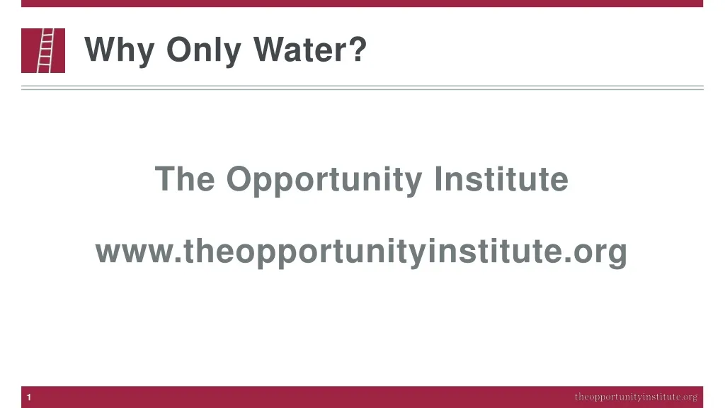 why only water