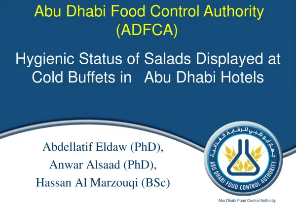 Abdellatif Eldaw (PhD), Anwar Alsaad (PhD), Hassan Al Marzouqi (BSc)