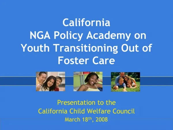 California NGA Policy Academy on Youth Transitioning Out of Foster Care
