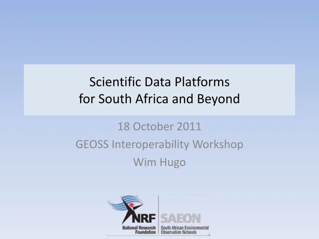 scientific data platforms for south africa and beyond