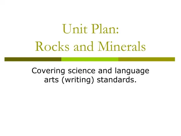 Unit Plan: Rocks and Minerals