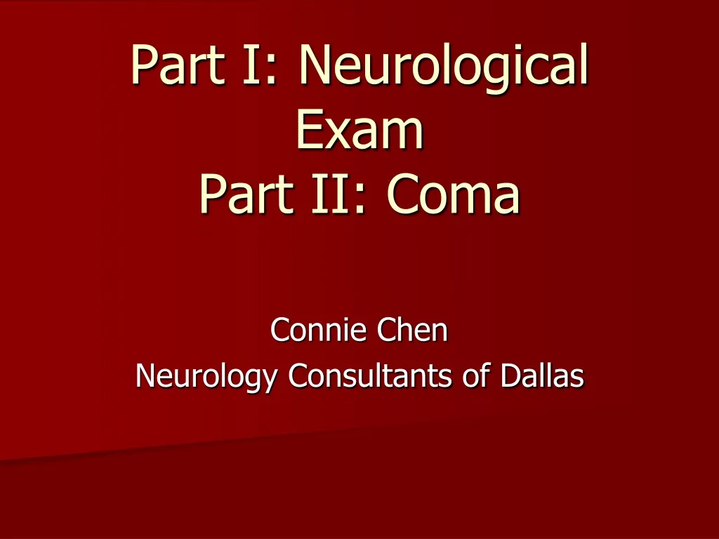 part i neurological exam part ii coma