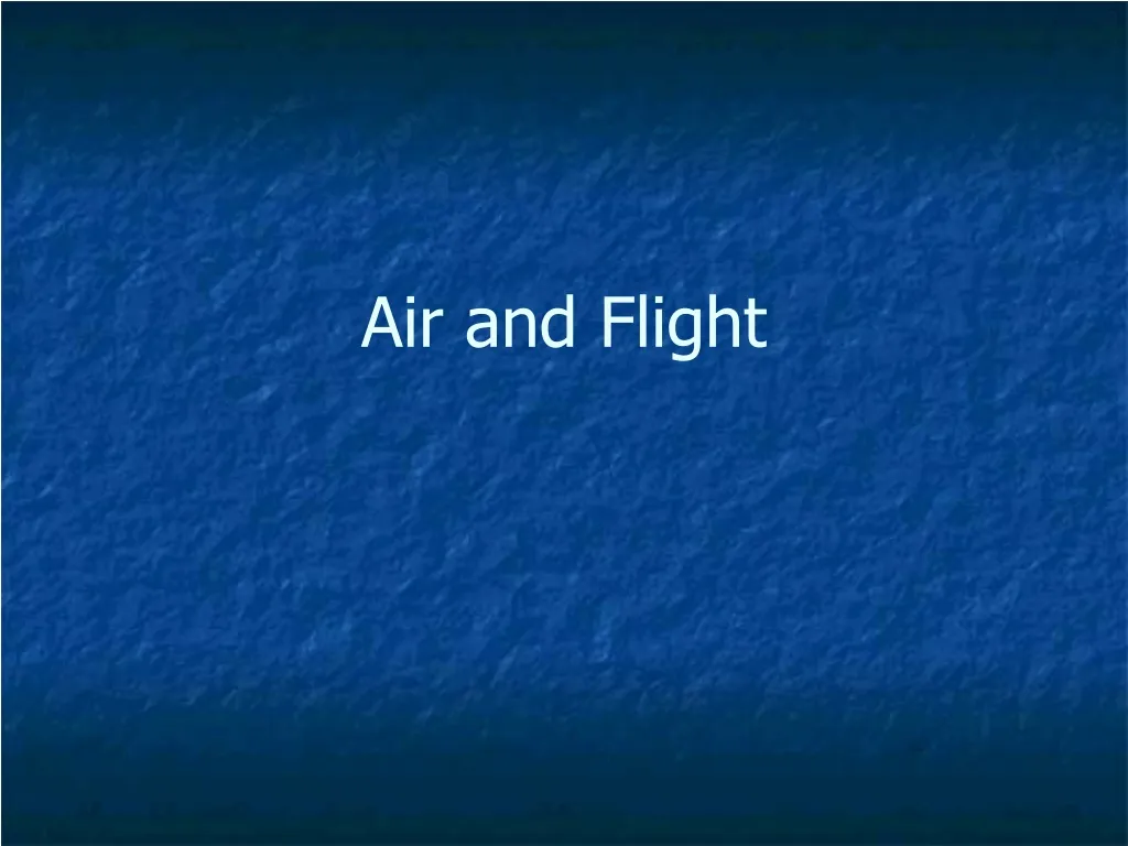air and flight