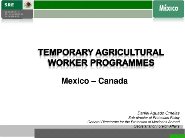 TEMPORARY AGRICULTURAL WORKER PROGRAMMES