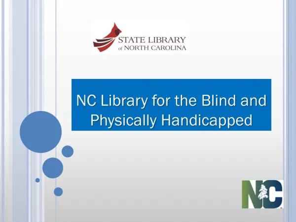 NC Library for the Blind and Physically Handicapped