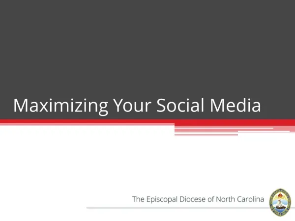 Maximizing Your Social Media