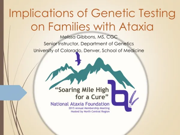 Implications of Genetic Testing on Families with Ataxia