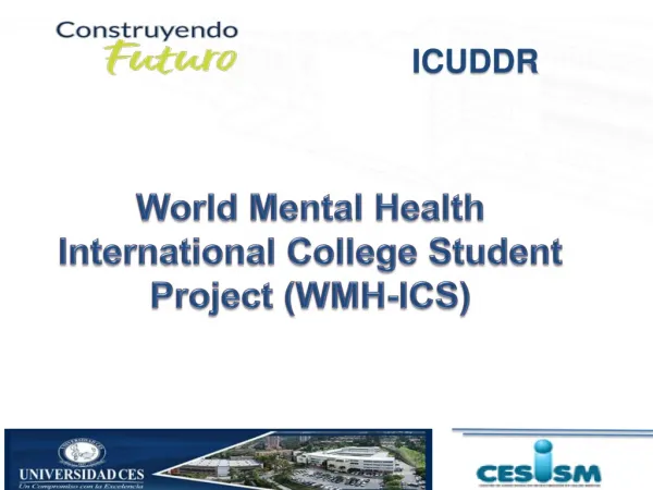 World Mental Health International College Student Project (WMH-ICS)