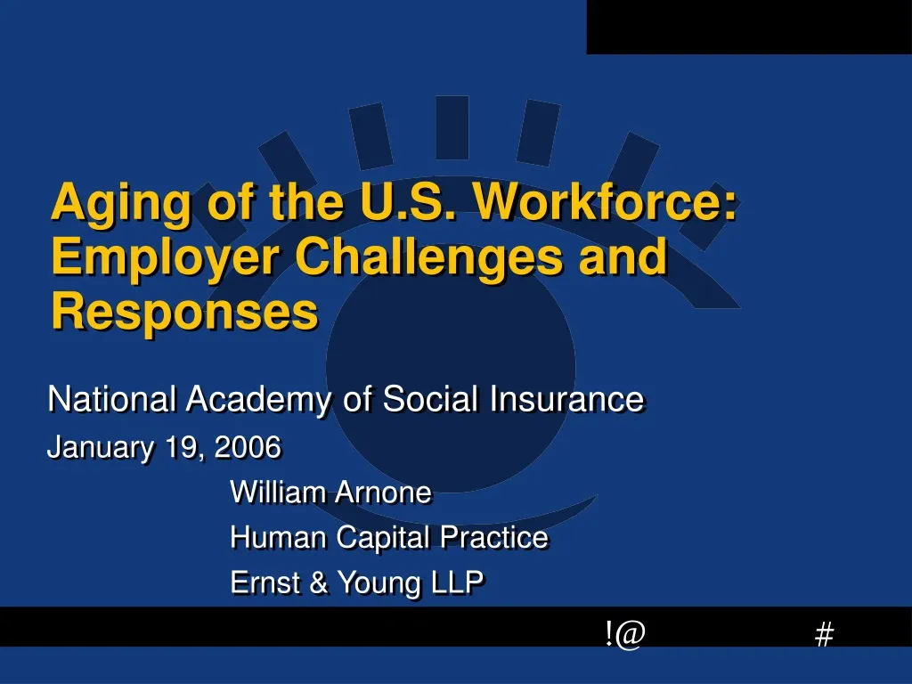 aging of the u s workforce employer challenges and responses