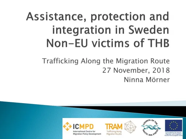 Assistance, protection and integration in Sweden Non-EU victims of THB