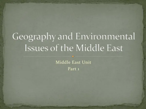 Geography and Environmental Issues of the Middle East