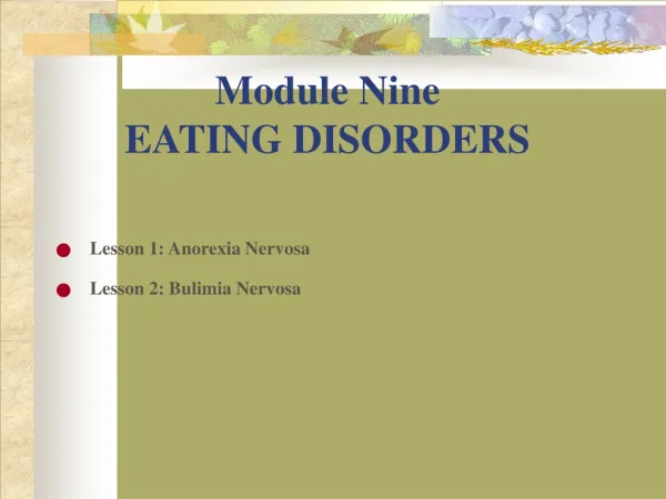 Module Nine EATING DISORDERS