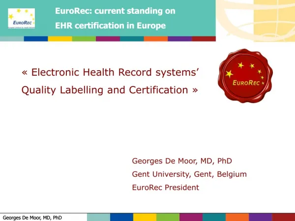 EuroRec: current standing on EHR certification in Europe