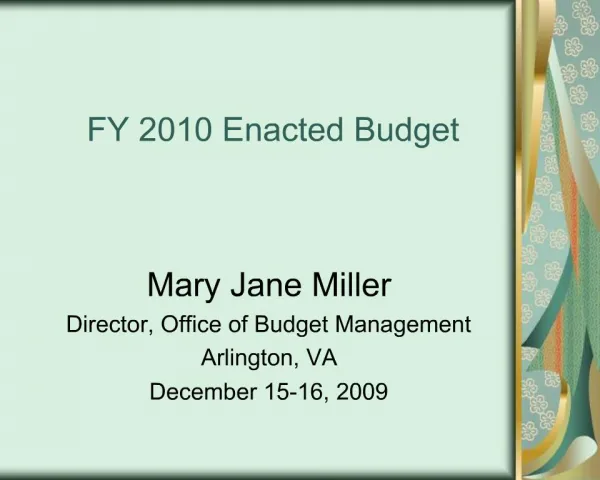 FY 2010 Enacted Budget